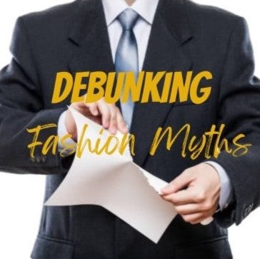 Debunking Men's Fashion Don'ts